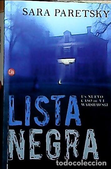 Libros: Lista negra - Paretsky, Sara: - Foto 1