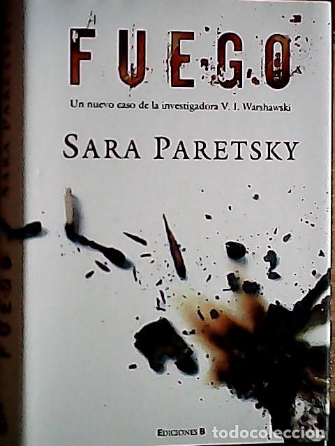 Libros: Fuego - Paretsky, Sara : - Foto 1