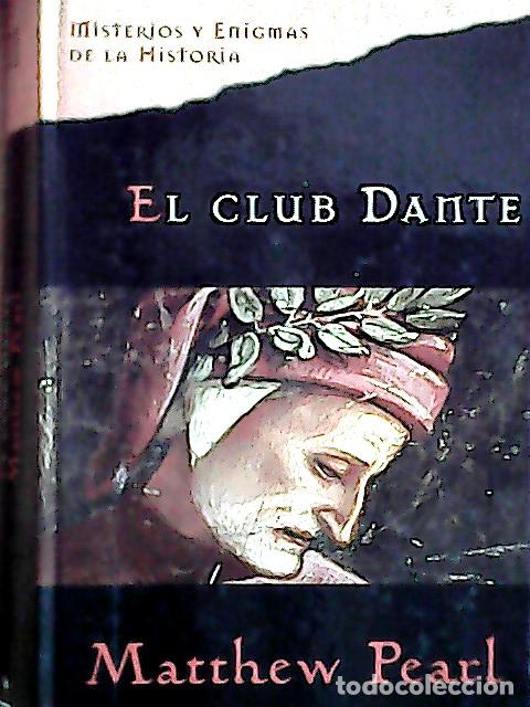 Libros: El club Dante - Pearl, Matthew: - Foto 1