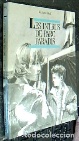 Libros: Les intrus de Parc Paradis - PECK, Richard: - Foto 1