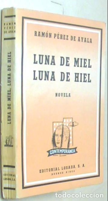 Livros em segunda m&atilde;o: Luna de miel, luna de hiel - PEREZ DE AYALA, Ram&oacute;n: