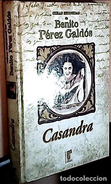 B&uuml;cher: Casandra. Obras escogidas de Benito P&eacute;rez Gald&oacute;s - P&eacute;rez Gald&oacute;s, Benito: