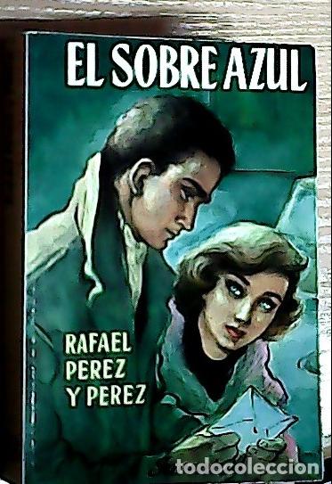 Libros: El sobre azul - P&eacute;rez y P&eacute;rez, Rafael: