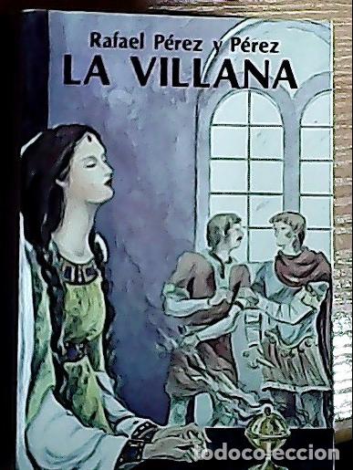 Libros: La villana - P&eacute;rez y P&eacute;rez, Rafael: - Foto 1