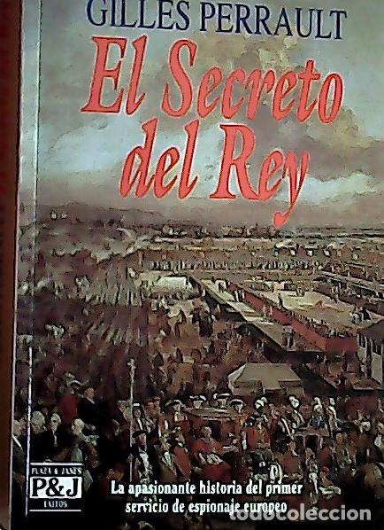 Libros: El secreto del rey - Perrault, Gilles :