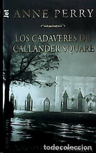 Libros: Los cad&aacute;veres de Callander Square - Perry, Anne: - Foto 1