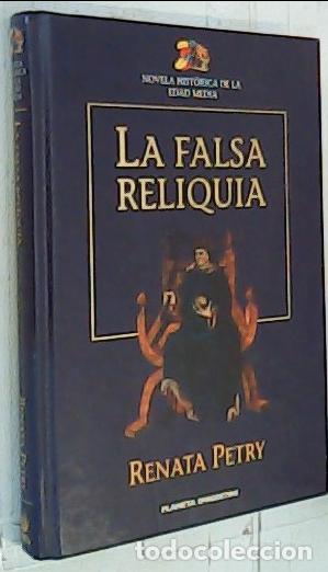 Libros: La falsa reliquia - Petry, Renata: - Foto 1