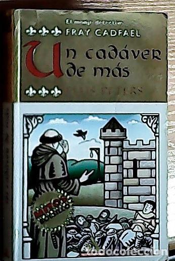 Libros: Un cad&aacute;ver de m&aacute;s - Peters, Ellis : - Foto 1