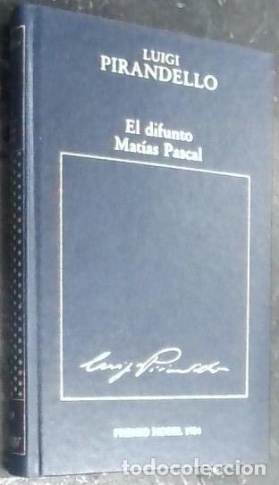 Libri di seconda mano: El difunto Mat&iacute;as Pascal - Pirandello, Luigi:
