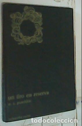 books: Un tiro en reserva - Puschkin, A. S.: