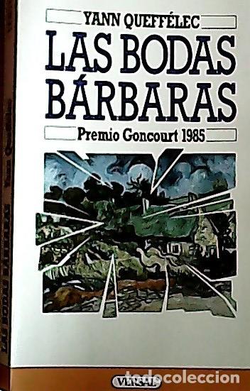 Libros: Las bodas b&aacute;rbaras - Queff&eacute;lec, Yann : - Foto 1