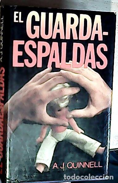 Libri di seconda mano: El guardaespaldas - Quinnell, A. J. Castillo, Ofelia: