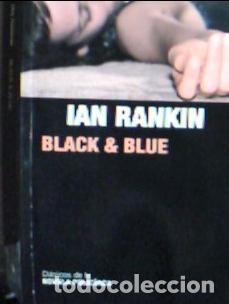 Libros: Black & Blue - Rankin, Ian: - Foto 1