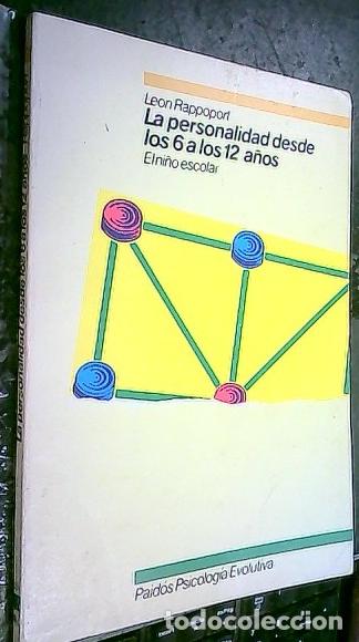 Libri di seconda mano: La personalidad desde los 6 a los 12 a&ntilde;os. El ni&ntilde;o escolar - RAPPOPORT, Leon: