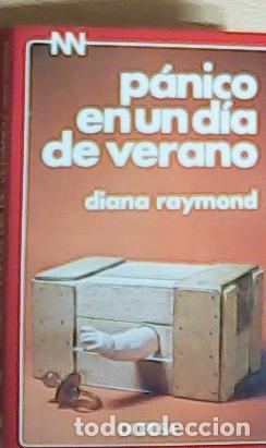 Libros: P&aacute;nico en un d&iacute;a de verano - Raymond, Diana: - Foto 1