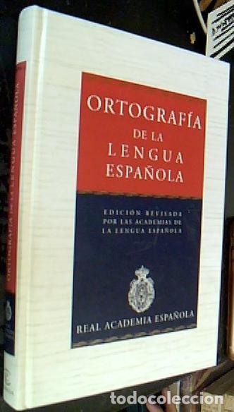 Libros: Ortograf&iacute;a de la lengua espa&ntilde;ola - REAL ACADEMIA ESPA&Ntilde;OLA: