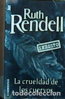 Libros: La crueldad de los cuervos - Rendell, Ruth : - Foto 1