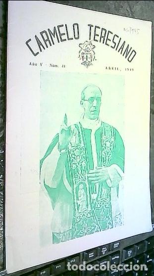 B&uuml;cher: Carmelo Teresiano n&ordm; 41 A&ntilde;o V Abril 1949 - REVISTA: