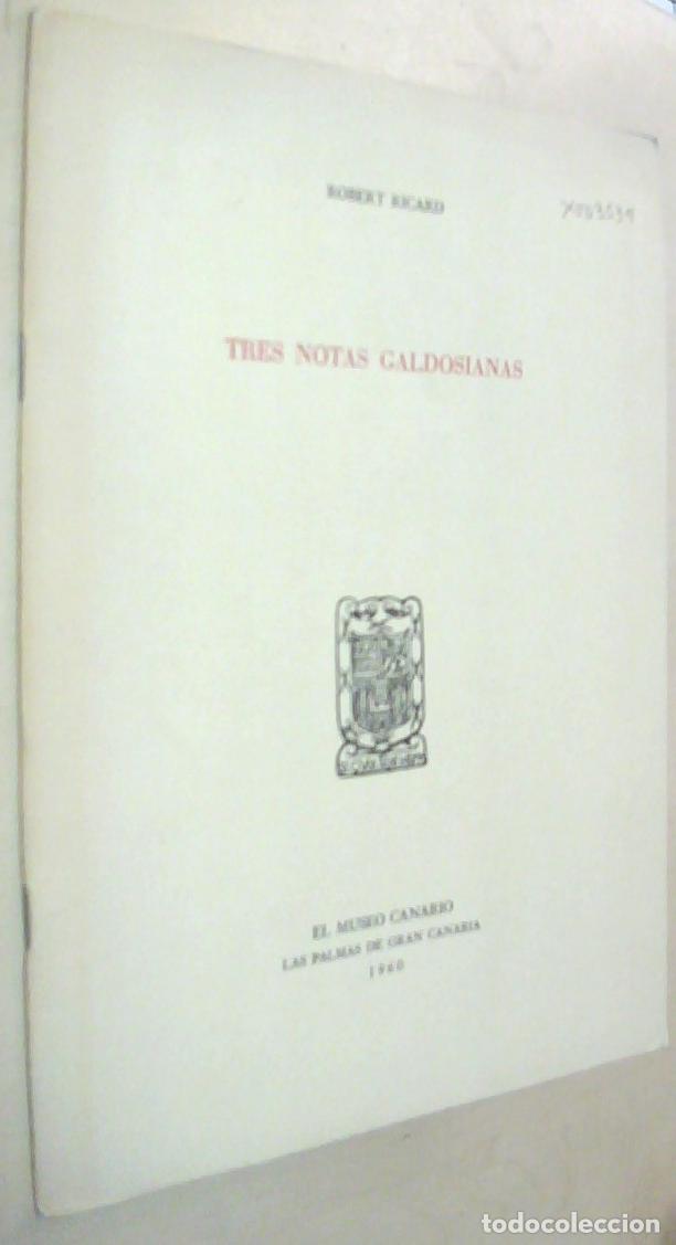 Libros: Tres notas galdosianas - RICARD, Robert: