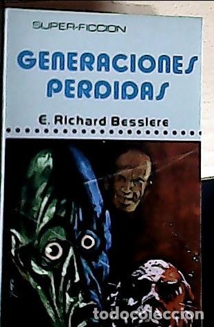 B&uuml;cher: Generaciones perdidas - Richard-Bessi&egrave;re, Fran&ccedil;ois: