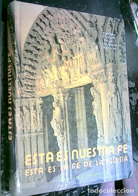 Libros: Esta es nuestra F&eacute;. Esta es la F&eacute; de la Iglesia. Tercer Catecismo de la Comunidad Cristiana - RILEY