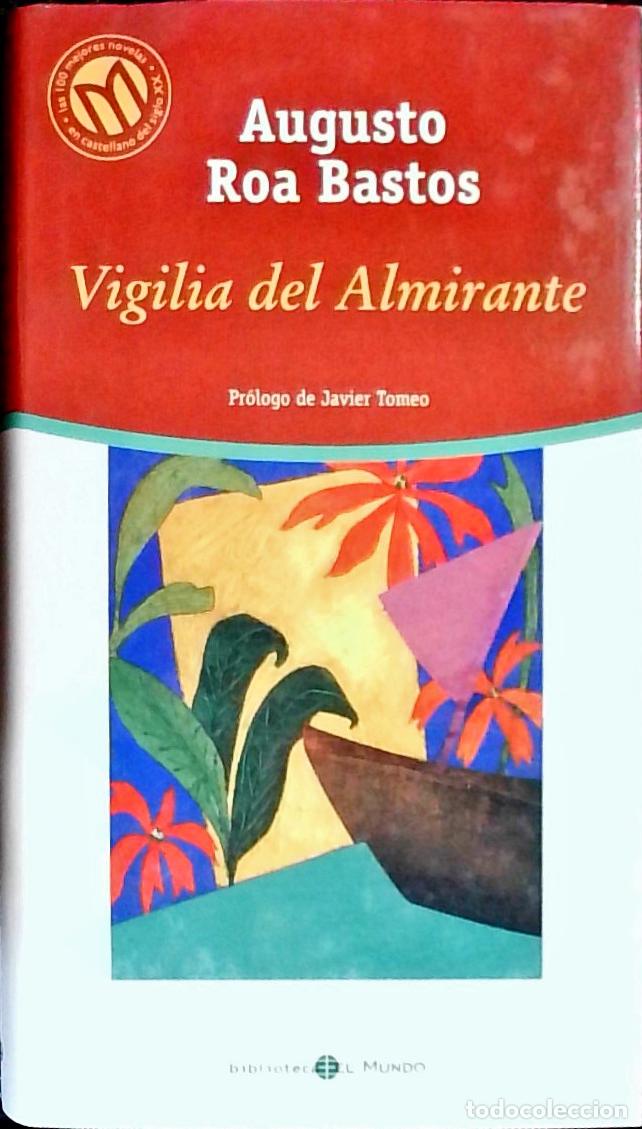 Libri di seconda mano: Vigilia del almirante - Roa Bastos, Augusto: