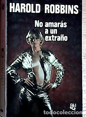 Libros: No amar&aacute;s a un extra&ntilde;o - Robbins, Harold : - Foto 1