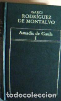 B&uuml;cher: Amad&iacute;s de Gaula - Rodr&iacute;guez de Montalvo, Garci: