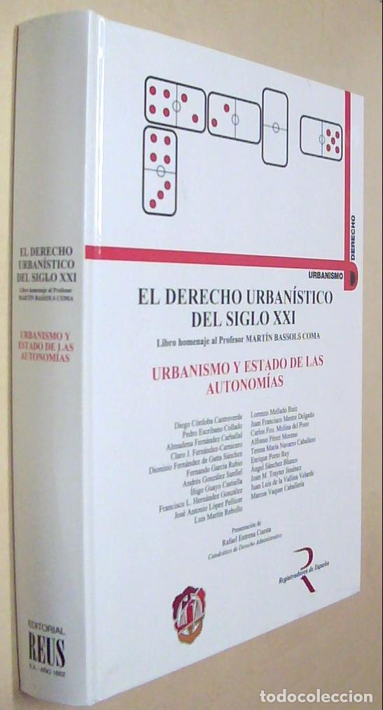 B&uuml;cher: El Derecho urban&iacute;stico del siglo XXI. Tomo III: Urbanismo y estado de las Autonom&iacute;as - ROGEL VIDE, C
