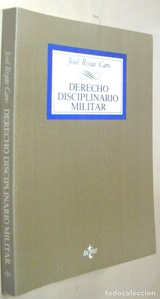 B&uuml;cher: Derecho disciplinario militar - ROJAS CARO, Jos&eacute;: