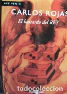 Libros: El bastardo del rey - Rojas, Carlos: - Foto 1