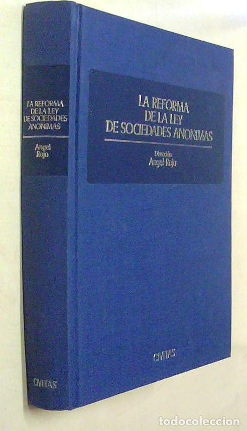 B&uuml;cher: La reforma de la Ley de sociedades - ROJO, Angel (Direcci&oacute;n) - AA.VV.:
