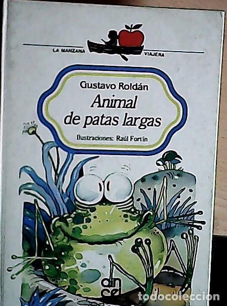 B&uuml;cher: Animal de patas largas - Rold&aacute;n, Gustavo: