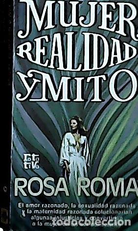 Libros: Mujer, realidad y mito - Rom&aacute;, Rosa: - Foto 1