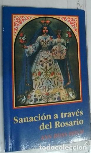 Libros: Sanaci&oacute;n a trav&eacute;s del Rosario - Ross Fitch, Ann: