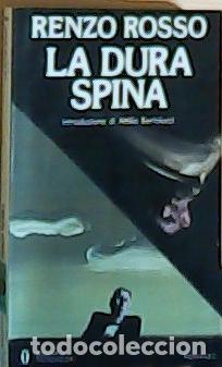 B&uuml;cher: La dura spina - Rosso, Renzo: