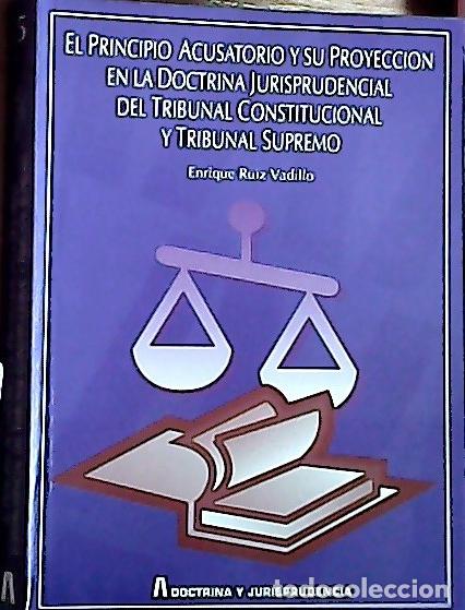 Livros em segunda m&atilde;o: El principio acusatorio y su proyecci&oacute;n en la doctrina jurisprudencial del Tribunal Constitucional y