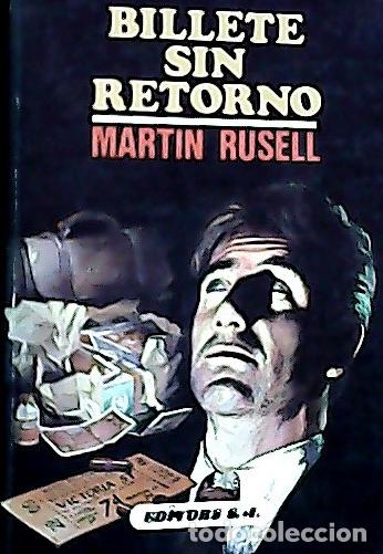 Libri di seconda mano: Billete sin retorno - Russell, Martin: