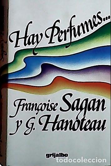 Libros: Hay perfumes-- - Sagan, Fran&ccedil;oise: - Foto 1