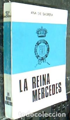 Libros: La Reina Mercedes - SAGRERA, Ana de: