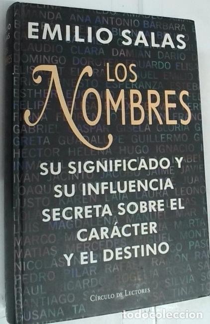 Livros em segunda m&atilde;o: Los nombres : su significado y su influencia sobre el car&aacute;cter y el destino - Salas, Emilio: