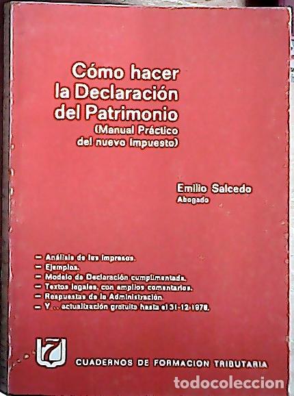 B&uuml;cher: C&oacute;mo hacer la declaraci&oacute;n del patrimonio - Salcedo, Emilio: