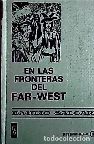 Livres: En las fronteras de Far West - Salgari, Emilio :