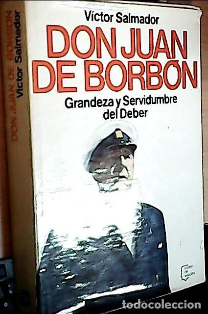 Libros: Don Juan de Borb&oacute;n - Salmador Gutierrez, V&iacute;ctor: