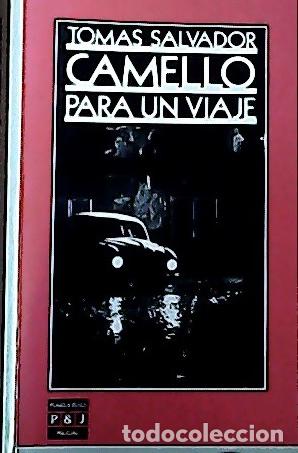 Libros: Camello para un viaje - Salvador, Tom&aacute;s: - Foto 1