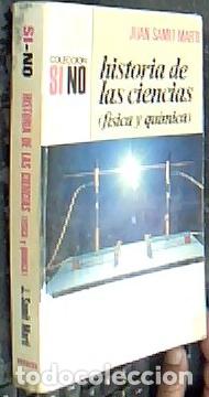 books: Historia de las ciencias (f&iacute;sica y qu&iacute;mica) - SAMIT MARTI, Juan: