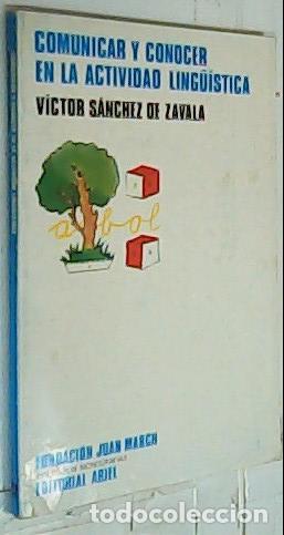 Libros: Comunicar y conocer en la actividad ling&uuml;&iacute;stica - S&aacute;nchez de Zavala, V&iacute;ctor: - Foto 1