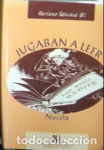 Libros: Jugaban a leer - S&aacute;nchez Gil, Mariano: - Foto 1