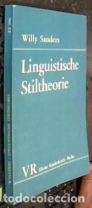 B&uuml;cher: Lingistische Stiltheorie. Probleme, Pinzipien und moderne Perspektiven des Sprachstils - SANDERS, WI
