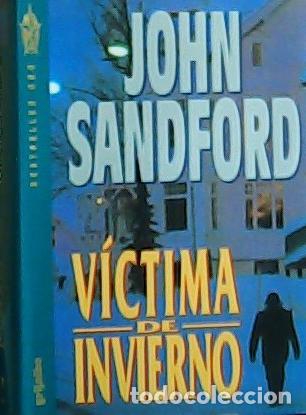 Libros: V&iacute;ctima de invierno - Sandford, John: - Foto 1